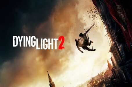 Dying Light 2 Juga Ikut Diundur Tanggal Perilisannya
