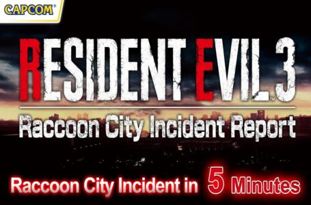 Mendekati Perilisannya, Resident Evil 3 Remake Rilis Video Recap ‘Raccoon City Incident Report’