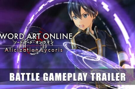Sword Art Online: Alicization Lycoris Lepas Battle Gameplay Trailer