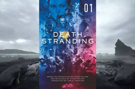 Death Stranding: The Official Novelization – Volume 1 Akan Rilis Di Awal Tahun Depan