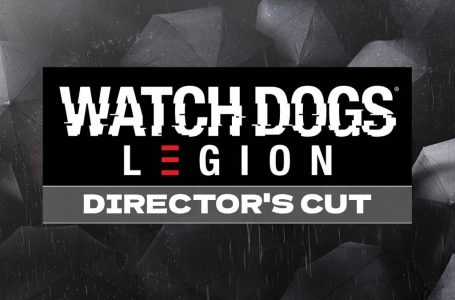 Rumor dari Ubisoft! Watch Dogs: Legion “Director’s Cut” Akan Rilis Pada 2027
